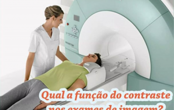 Qual a função do contraste nos exames de imagem?