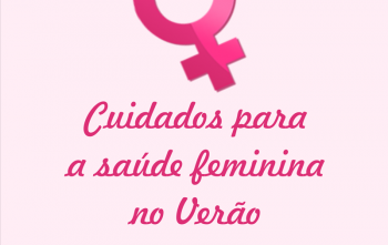 Cuidados Femininos no Verão